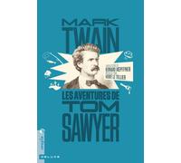 Les Aventures de Tom Sawyer (nouvelle traduction) - Mark Twain - Tristram - broché - Roman