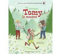 Les aventures de Tomy le mouton Alexandre Ferreira (Auteur), Crescence Bouvarel (Auteur), Crescence Bouvarel (Illustration)