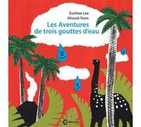 Les Aventures De Trois Gouttes D'eau
