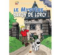 Les aventures de Vick et Vicky Tome 2 : le mystère du Baron de Lorcy