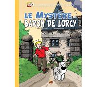 Les aventures de Vick et Vicky Tome 2 : le mystère du Baron de Lorcy - édition de luxe