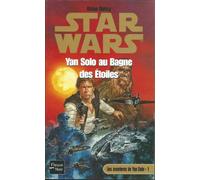 Les aventures de Yan Solo, tome 1 : Yan Solo au bagne des étoiles