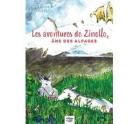 Les aventures de Zinello, âne des alpages Jean-Paul Castan (Auteur), Claude Ponson (Auteur)