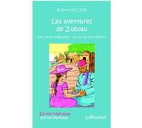 Les aventures de Zubulu Dis, dis-moi grand-père... Qu'est-ce que l'amour ? - Brigitte Decour - L'harmattan - broché - Roman