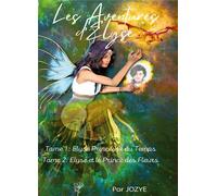 Les Aventures d'Elyse Princesse du Temps