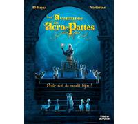Les aventures des acro-pattes - t02 - peste soit du maudit bijou ! - EL-HAYAA/VICTORINE - Il Etait Un Bouquin - cartonné - Bande dessinée jeunesse