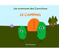 Les aventures des Cornichons: Le camping