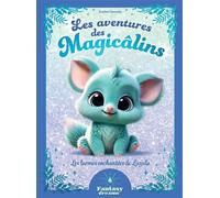 Les aventures des Magicâlins - Les larmes enchantées de Lazulo - Sophie Laroche - Fleurus - broché - Roman cadet