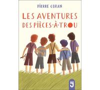 Les aventures des pieces-a-trou - Pierre Coran - Mijade Eds - broché - Roman adolescent