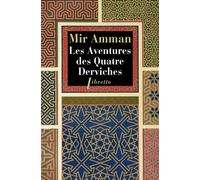 Les aventures des quatre derviches - AMMAN MIR - Libretto - broché - Roman
