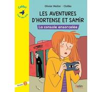 Les Aventures D'hortense Et Samir - La Console Ensorcelée - Niveau 3