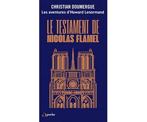 Les aventures d'Howard Lenormand - Tome 1: Le testament de Nicolas Flamel