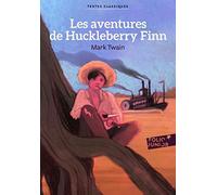 Mark Twain – Les Aventures de Huckleberry Finn – Traduction de Suzanne Nétillard – Gallimard