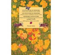 Les aventures di criodoro, Orthoptères, insectes et lépidoptères entre prés et jardins Le avventure di criodoro, Ortotteri, insetti et lepidotteri tra prati e giardini - Criodoro's adventures, Bugs an