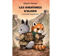 Les aventures d'Oliver: Le monde mystérieux