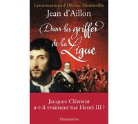 Les Aventures D'olivier Hauteville - Dans Les Griffes De La Ligue