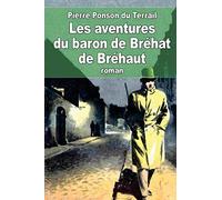 Les aventures du baron de Bréhat de Bréhaut