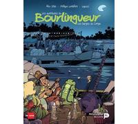 Les aventures du bourlingueur. Vol. 2. Les barges du Congo - Philippe Lambillon - Renaissance Du Livre - cartonné - Bande dessinée