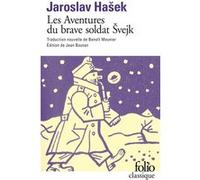 Les Aventures du brave soldat Švejk pendant la Grande Guerre: Livre I : À l'arrière