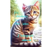 Les aventures du chat Miou: L'intégrale