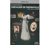 Les Aventures du Chevalier de Freminville - Marin Savant et Travesti