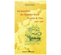 Les Aventures Du Chevalier Mylio Au Pays De Siam (1685-1689)