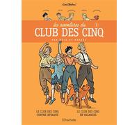 LES AVENTURES DU CLUB DES CINQ TOME 2 - Nouvelle édition - Nataël - Hachette Comics - cartonné - Bande dessinée jeunesse