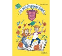 Les Aventures du Club Lecture - tome 2: Les Escargots de Bartolomeo