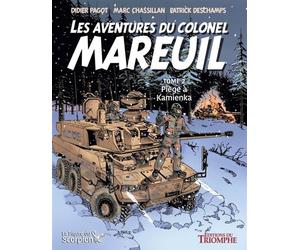 Les aventures du colonel Mareuil Tome 2 - Piège à Kamienka - Didier Pagot - Triomphe Eds Du - cartonné - Bande dessinée jeunesse