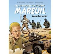 Les aventures du colonel Mareuil Tome 5 - Mamba noir - Marc Chassillan - Triomphe Eds Du - cartonné - Bande dessinée