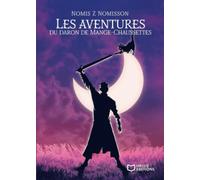 Les aventures du daron Mange-Chaussettes