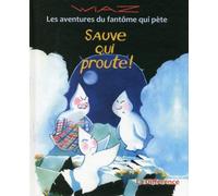 Sauve qui proute !