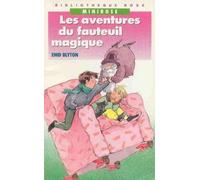 Les aventures du fauteuil magique