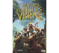 Les Aventures Du Jeune Jules Verne - Tome 7 Le Compte À Rebours
