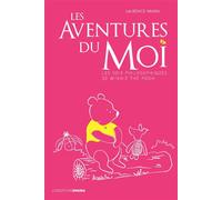 Les Aventures du Moi Les voix philosophiques deWinnie the Pooh - Laurence Vanin - Ovadia Eds - broché - Essai