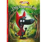 Les Aventures Du Petit Chaperon Loup - Les Aventures Du Petit Chaperon Loup Qui Fait Miaou !