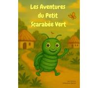 Les Aventures du Petit Scarabée Vert