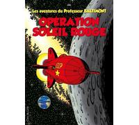 Jal – Les aventures du professeur Baltimont T3 : Opération soleil rouge – Cartonné