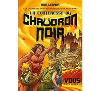 Les Aventures du Pyro-barbare et de Billy - Tome 1 La Forteresse du Chaudron noir (1)