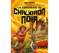 Les Aventures du Pyro-barbare et de Billy - Tome 1 La Forteresse du Chaudron noir - Bob Lennon - Link Digital - broché - Roman adolescent