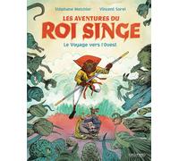 Les Aventures du Roi Singe Le Voyage vers l'Ouest - Vincent Sorel - Gallimard Bd - cartonné - Bande dessinée jeunesse