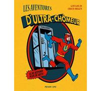 Les aventures d'Ultra-Chômeur