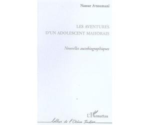 Les aventures d'un adolescent mahorais Nouvelles - Nassur Attoumani - L'harmattan - broché - Nouvelles