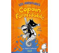 Les Aventures d'un copain formidable - Jeff Kinney - Seuil Jeunesse - broché - Roman junior