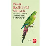Les Aventures d'un idéaliste - Isaac Bashevis Singer - Lgf - Poche - Nouvelles