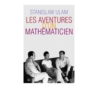 Les aventures d'un mathématicien Des problèmes de théorie des ensembles au problème de la bombe - Stanislaw Ulam - Cassini Ed - broché - Essai