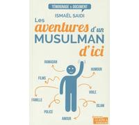 Les Aventures D'un Musulman D'ici