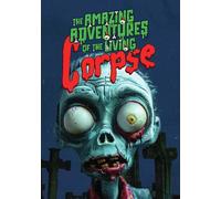 Les aventures étonnantes du cadavre vivant