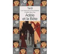 Les Aventures extraordinaires d'Adèle Blanc-Sec : Adèle et la bête