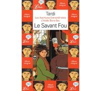 Les Aventures extraordinaires d'Adèle Blanc Sec, tome 3 : Le Savant fou